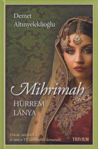 Demet Altınyeleklioğlu: Mihrimah - Hürrem lánya borító