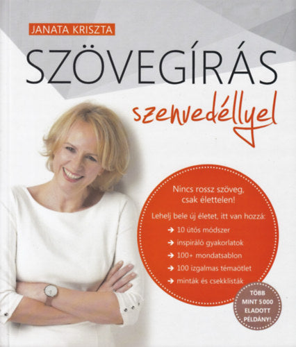 Szövegírás szenvedéllyel - Janata Kriszta