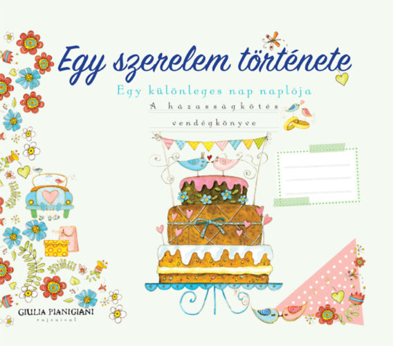 Egy szerelem története - Egy különleges nap naplója - 