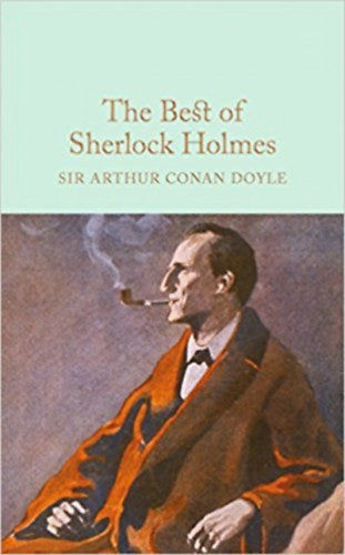 The Best of Sherlock Holmes - Sirarthurconan, Doyle