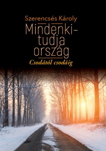 Mindenki-tudja ország - Szerencsés Károly
