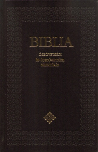 Biblia - Ószövetségi és Újszövetségi Szentírás - 
