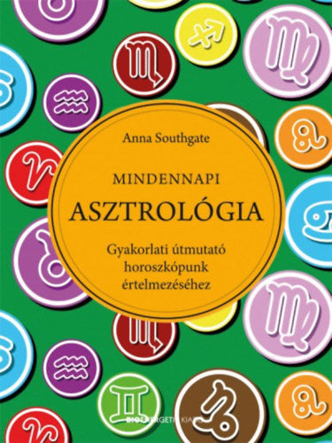 Mindennapi asztrológia - Anna Southgate