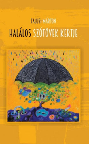 Halálos szótövek kertje