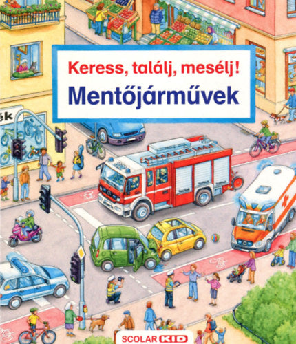 Keress, találj, mesélj! - Mentőjárművek