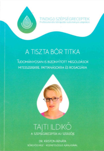 A tiszta bőr titka - Tajti Ildikó