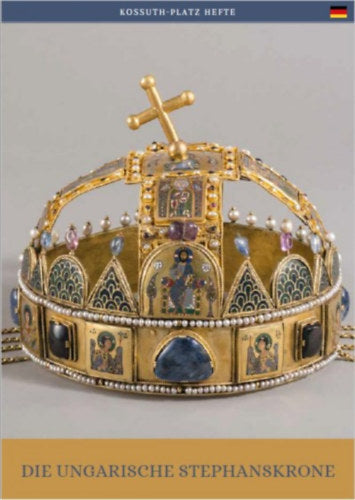 A magyar Szent Korona (német nyelven)