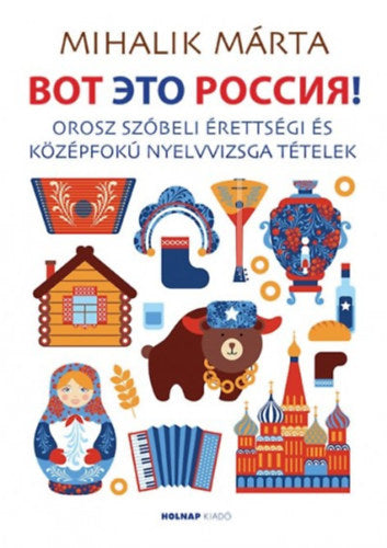 Vot Éto Russziá! - Mihalik Márta