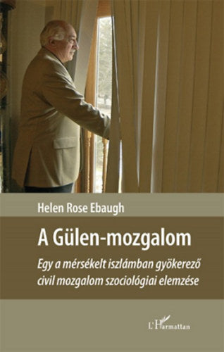 A Gülen-mozgalom - Helen Rose Ebaugh