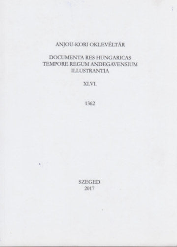 Anjou-kori oklevéltár XLVI. 1362