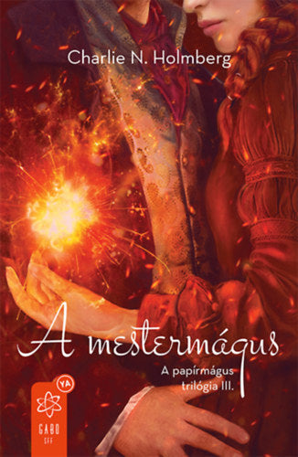 A mestermágus - Charlie N. Holmberg