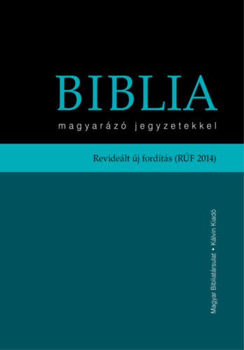 Biblia magyarázó jegyzetekkel - 