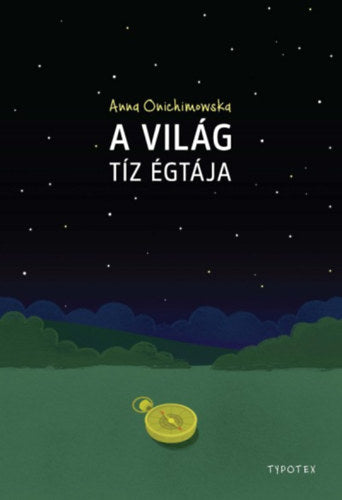 A világ tíz égtája