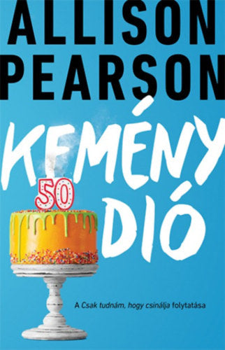 Kemény dió - Allison Pearson