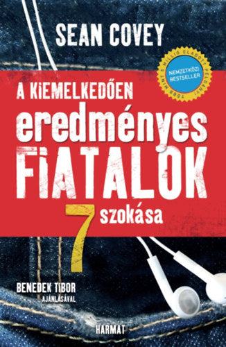 A kiemelkedően eredményes fiatalok 7 szokása - Covey, Sean