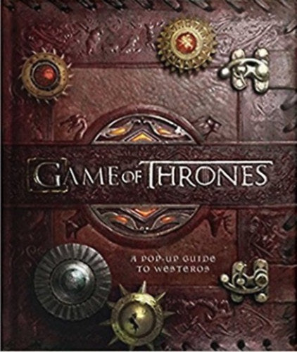 Game of Thrones - A Pop-up Guide to Westeros - Reinhart, Matthew