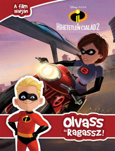 Hihetetlen család 2. - Olvass és ragassz! - 