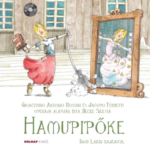 Hamupipőke - Becze Szilvia