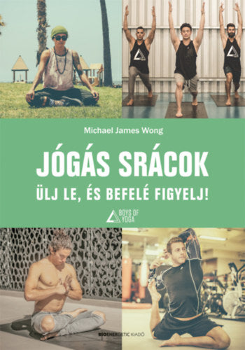 Jógás srácok - Michael James Wong