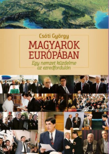 Magyarok Európában - Csóti György