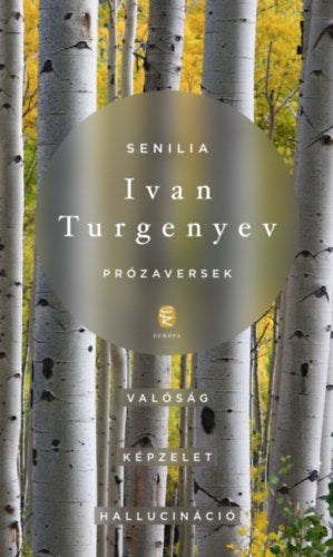 Senilia - Ivan Szergejevics Turgenyev