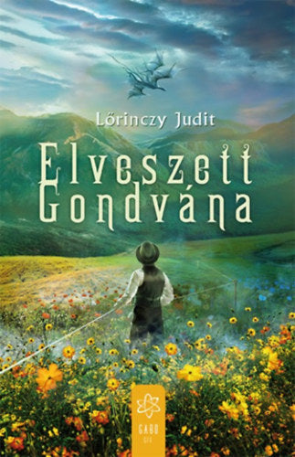 Elveszett Gondvána - Lőrinczy Judit