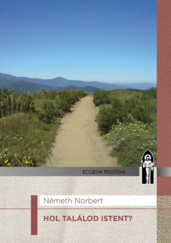 Hol találod Istent? - Németh Norbert