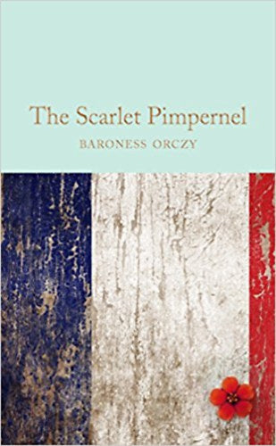 The Scarlet Pimpernel - Orczy, Baroness