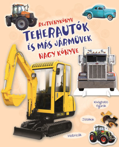 Rejtvénykönyv - Teherautók és más járművek nagy könyve - 