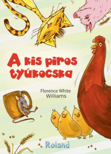 A kis piros tyúkocska