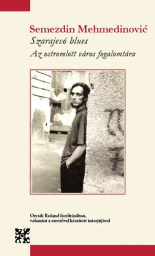 Szarajevó blues - Semezdin Mehmedinovic