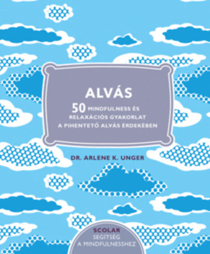 Alvás - Dr. Arlene K. Ungera