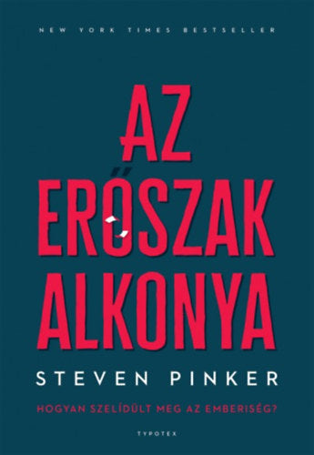 Az erőszak alkonya - Steven Pinker
