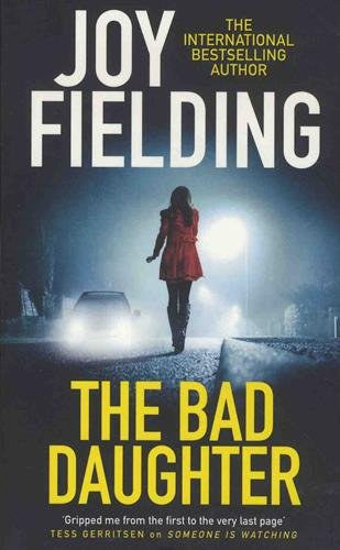 The Bad Daughter - Joy Fielding