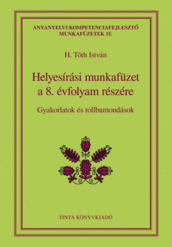 Helyesírási munkafüzet a 8. évfolyam részére - 