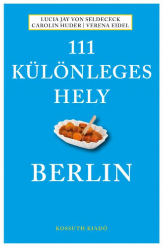 111 különleges hely - Berlin - Seldeneck, Luciajayvon