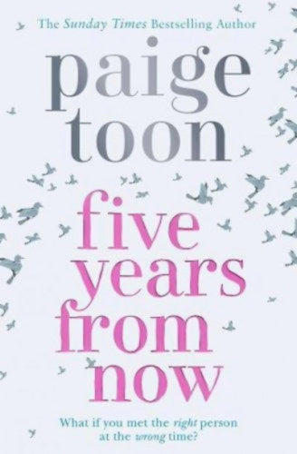 Five Years From Now - Toon, Paige
