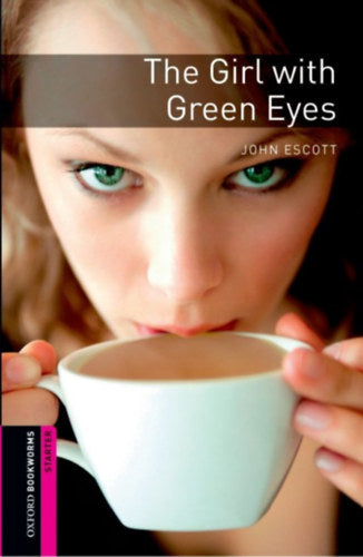 The Girl with Green Eyes - Oxford Bookworms Library Starter - MP3 Pack - John Escott