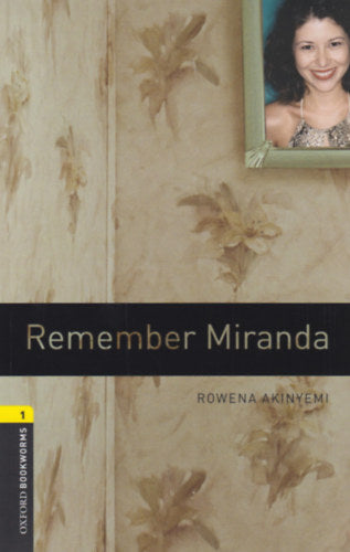 Remember Miranda - Oxford Bookworms Library 1 - MP3 Pack - Rowena Akinyemi