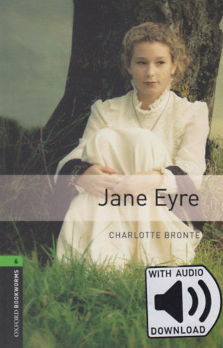 Jane Eyre - Oxford Bookworms Library 6 - MP3 Pack - Charlotte Brontë