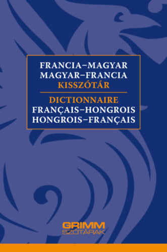 Francia-magyar, magyar-francia kisszótár - 