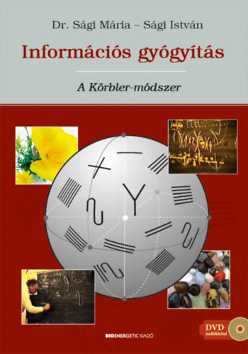 Információs gyógyítás: A Körbler-módszer