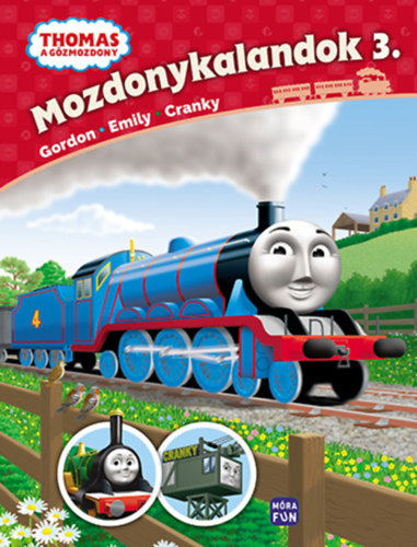 Thomas, a gőzmozdony - Mozdonykalandok 3. - W. Awdry
