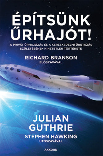 Építsünk űrhajót! - Julian Guthrie
