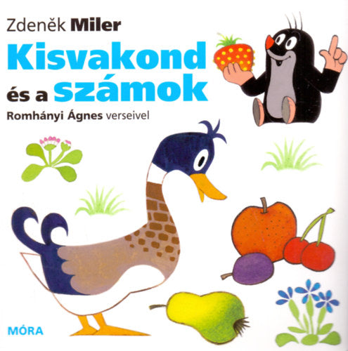 Kisvakond és a számok - Zdenek Miler, Romhányi Ágnes