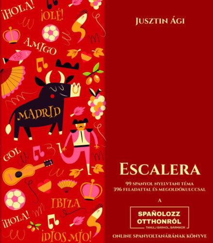 Escalera - Jusztin Ági