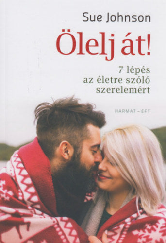 Ölelj át! - Sue Johnson
