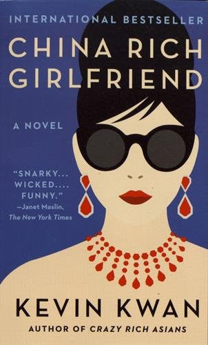 China Rich Girlfriend - Kevin Kwan