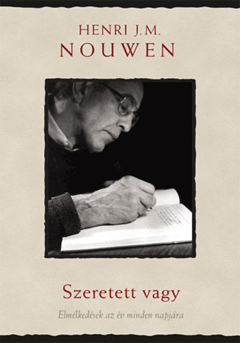 Szeretett vagy - Henri J. Nouwen