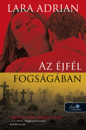Az éjfél fogságában - Lara Adrian